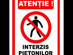 Semn pentru interzis pietonilor
